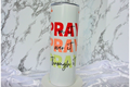 Pray On It, Over It, Through It Floral Tumbler
