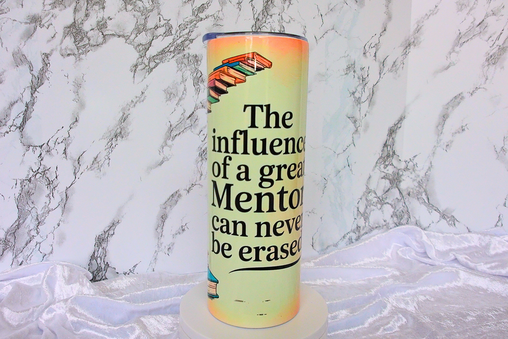 The Influence of a Great Mentor Tumbler